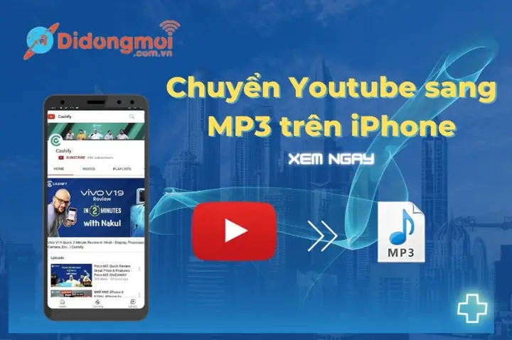 15 Cách Chuyển Youtube Sang Mp3 Trên Iphone, Android Nhanh Chóng