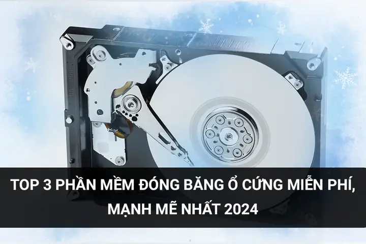 Phần Mềm Đóng Băng Ổ Cứng Miễn Phí, Mạnh Mẽ Nhất 2026
