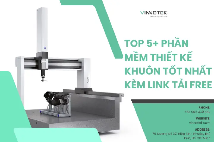 Top 5+ Phần Mềm Thiết Kế Khuôn Tốt Nhất Kèm Link Tải Free