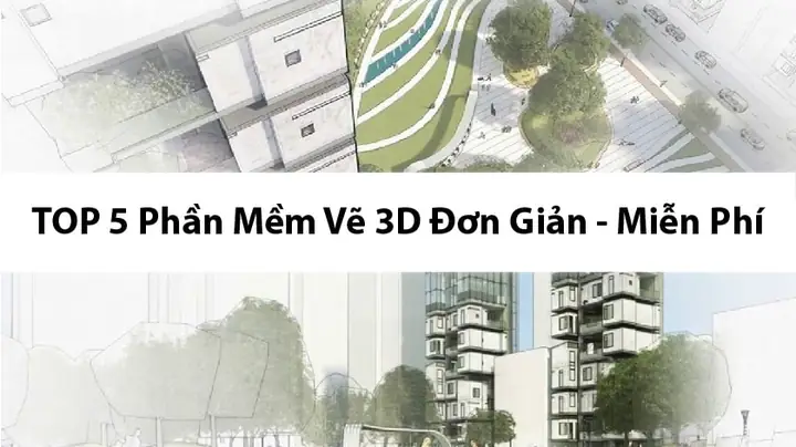 Top 5 Phần Mềm Vẽ 3d Đơn Giản Và Miễn Phí Trên Máy Tính, Điện Thoại