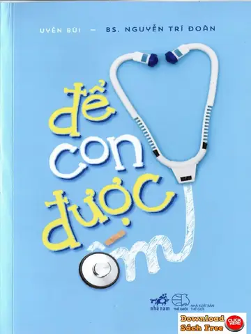 Để Con Được Ốm Pdf - Sách Hay Nuôi Dạy Con Pdf Free Download ...